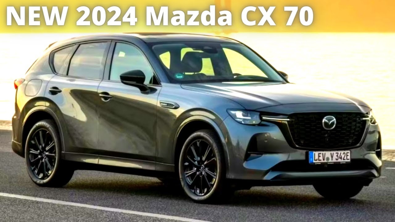 2024 Mazda CX 70 2024 Mazda CX 70 Release Date Interior Exterior 2024 Mazda CX 70 2024 Mazda CX 70 Release Date Interior Exterior
